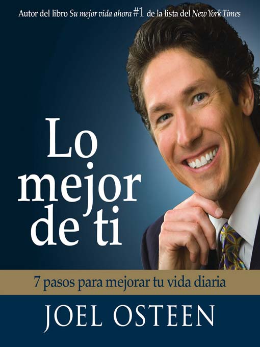Title details for Lo Mejor De Ti (Become a Better You) by Joel Osteen - Available